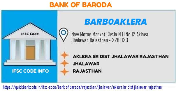 Bank of Baroda Aklera Br Dist Jhalawar Rajasthan BARB0AKLERA IFSC Code