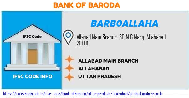 Bank of Baroda Allabad Main Branch BARB0ALLAHA IFSC Code