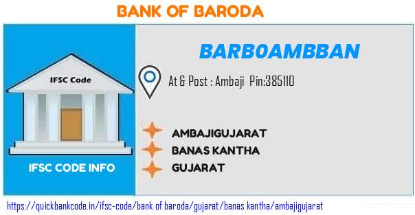 Bank of Baroda Ambajigujarat BARB0AMBBAN IFSC Code