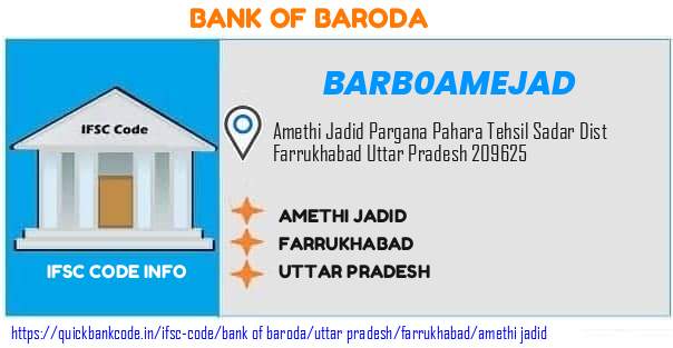 Bank of Baroda Amethi Jadid BARB0AMEJAD IFSC Code