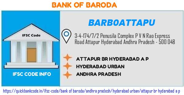 Bank of Baroda Attapur Br Hyderabad A P  BARB0ATTAPU IFSC Code