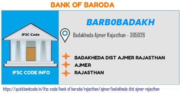 Bank of Baroda Badakheda Dist Ajmer Rajasthan BARB0BADAKH IFSC Code