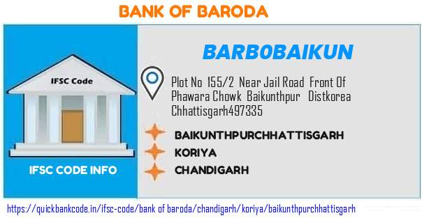 Bank of Baroda Baikunthpurchhattisgarh BARB0BAIKUN IFSC Code