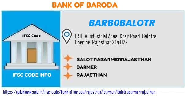 Bank of Baroda Balotrabarmerrajasthan BARB0BALOTR IFSC Code