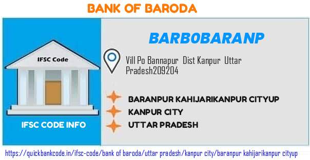 Bank of Baroda Baranpur Kahijarikanpur Cityup BARB0BARANP IFSC Code