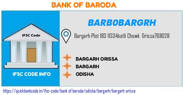 Bank of Baroda Bargarh Orissa BARB0BARGRH IFSC Code