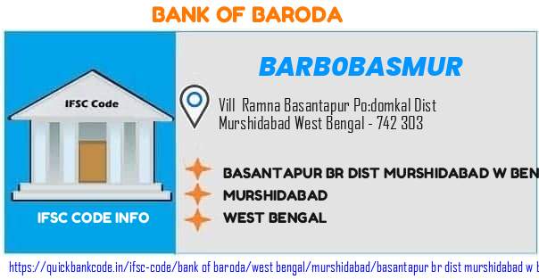 Bank of Baroda Basantapur Br Dist Murshidabad W Bengal BARB0BASMUR IFSC Code