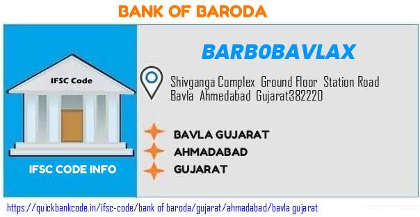 Bank of Baroda Bavla Gujarat BARB0BAVLAX IFSC Code