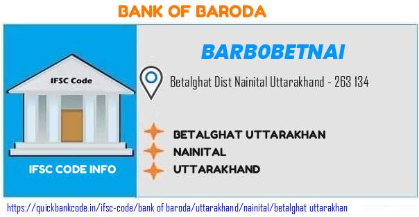 Bank of Baroda Betalghat Uttarakhan BARB0BETNAI IFSC Code