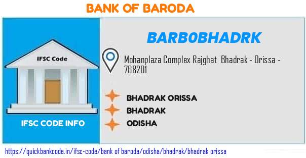 Bank of Baroda Bhadrak Orissa BARB0BHADRK IFSC Code