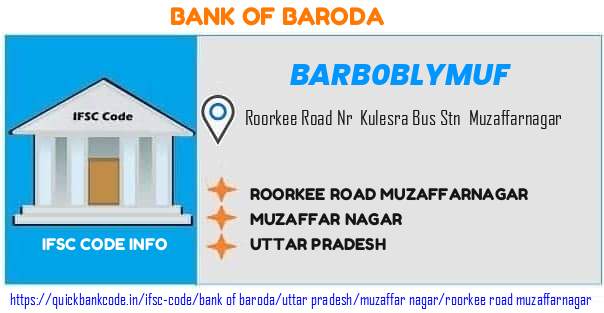 Bank of Baroda Roorkee Road Muzaffarnagar BARB0BLYMUF IFSC Code