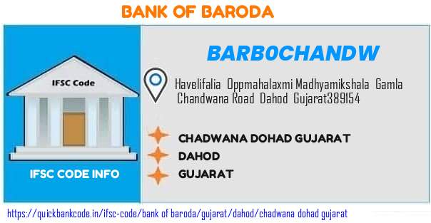 Bank of Baroda Chadwana Dohad Gujarat BARB0CHANDW IFSC Code