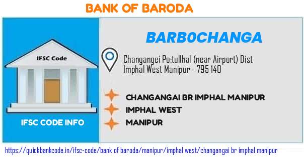 Bank of Baroda Changangai Br Imphal Manipur BARB0CHANGA IFSC Code