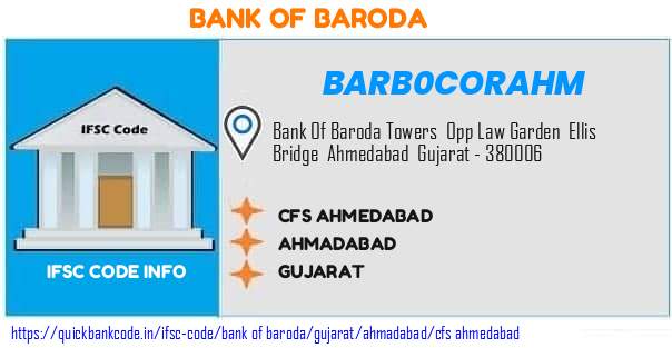 Bank of Baroda Cfs Ahmedabad BARB0CORAHM IFSC Code