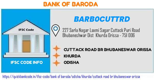 Bank of Baroda Cuttack Road Br Bhubaneswar Orissa BARB0CUTTRD IFSC Code