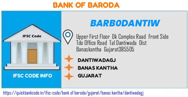 Bank of Baroda Dantiwadagj BARB0DANTIW IFSC Code