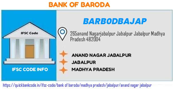 Bank of Baroda Anand Nagar Jabalpur BARB0DBAJAP IFSC Code