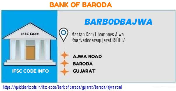 Bank of Baroda Ajwa Road BARB0DBAJWA IFSC Code