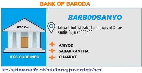 Bank of Baroda Aniyod BARB0DBANYO IFSC Code