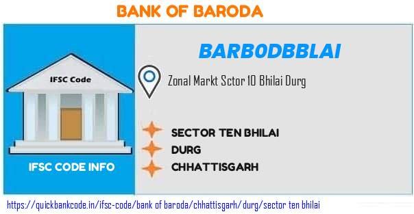 Bank of Baroda Sector Ten Bhilai BARB0DBBLAI IFSC Code