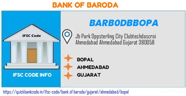 Bank of Baroda Bopal BARB0DBBOPA IFSC Code