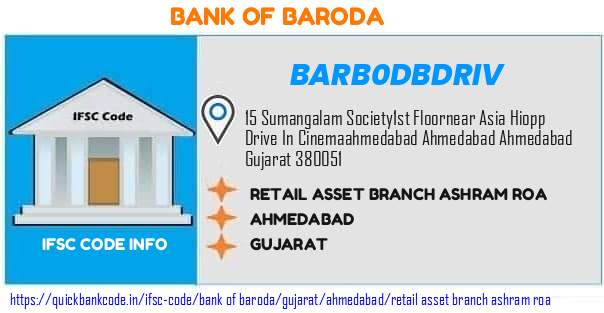 Bank of Baroda Retail Asset Branch Ashram Roa BARB0DBDRIV IFSC Code
