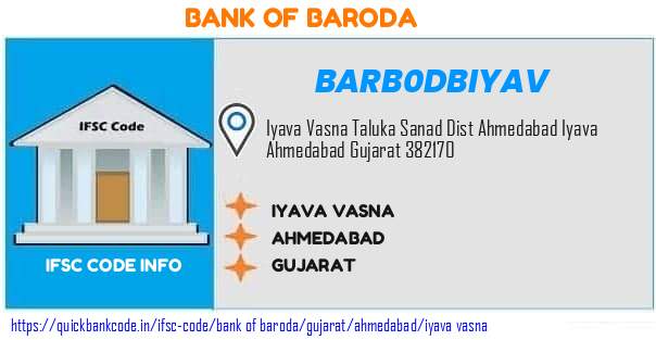Bank of Baroda Iyava Vasna BARB0DBIYAV IFSC Code