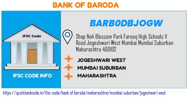 Bank of Baroda Jogeshwari West BARB0DBJOGW IFSC Code