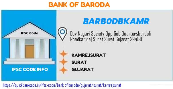 Bank of Baroda Kamrejsurat BARB0DBKAMR IFSC Code