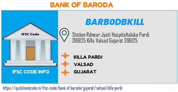 Bank of Baroda Killa Pardi BARB0DBKILL IFSC Code