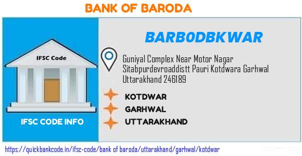 Bank of Baroda Kotdwar BARB0DBKWAR IFSC Code