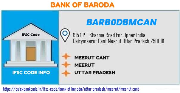 Bank of Baroda Meerut Cant BARB0DBMCAN IFSC Code