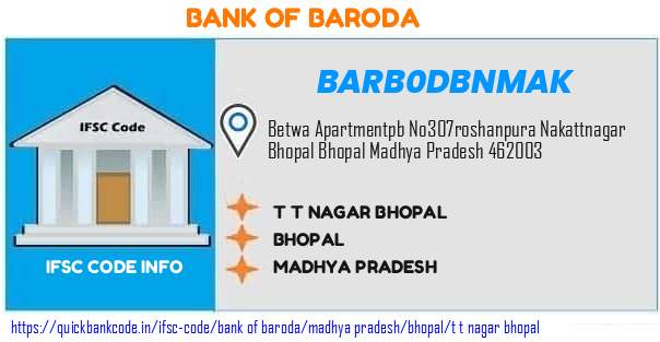 Bank of Baroda T T Nagar Bhopal BARB0DBNMAK IFSC Code