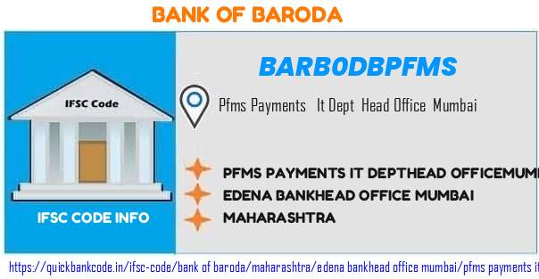 Bank of Baroda Pfms Payments It Depthead Officemumbai BARB0DBPFMS IFSC Code