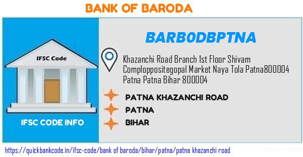 Bank of Baroda Patna Khazanchi Road BARB0DBPTNA IFSC Code