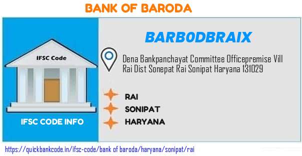 Bank of Baroda Rai BARB0DBRAIX IFSC Code