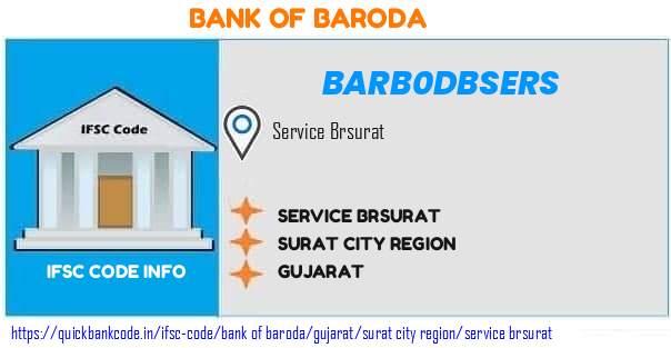 Bank of Baroda Service Brsurat BARB0DBSERS IFSC Code