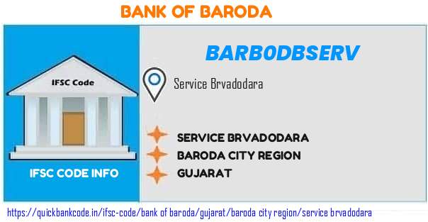 Bank of Baroda Service Brvadodara BARB0DBSERV IFSC Code