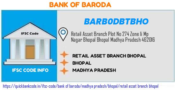 Bank of Baroda Retail Asset Branch Bhopal BARB0DBTBHO IFSC Code