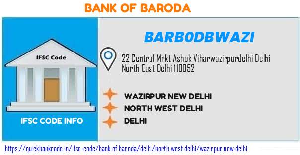 Bank of Baroda Wazirpur New Delhi BARB0DBWAZI IFSC Code