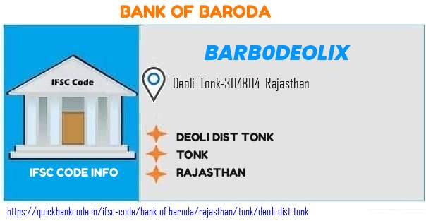 Bank of Baroda Deoli Dist Tonk BARB0DEOLIX IFSC Code