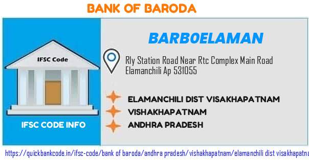 Bank of Baroda Elamanchili Dist Visakhapatnam BARB0ELAMAN IFSC Code