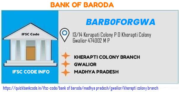 Bank of Baroda Kherapti Colony Branch BARB0FORGWA IFSC Code