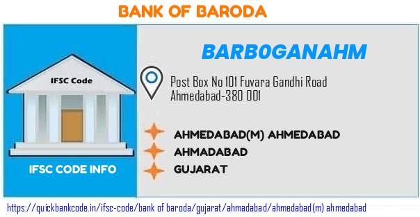 Bank of Baroda Ahmedabadm Ahmedabad BARB0GANAHM IFSC Code