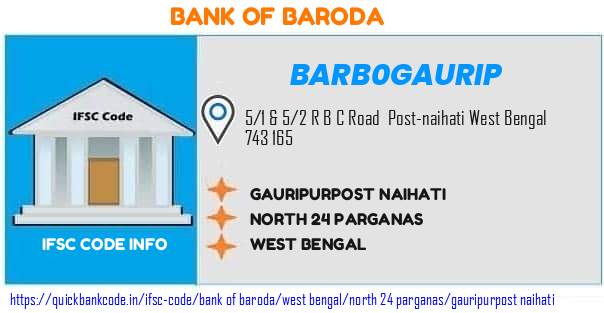 Bank of Baroda Gauripurpost Naihati BARB0GAURIP IFSC Code