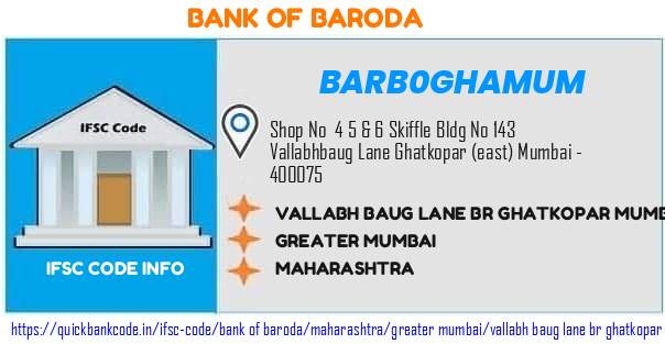 Bank of Baroda Vallabh Baug Lane Br Ghatkopar Mumbai BARB0GHAMUM IFSC Code
