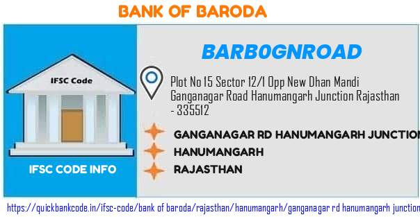 Bank of Baroda Ganganagar Rd Hanumangarh Junction Guj BARB0GNROAD IFSC Code