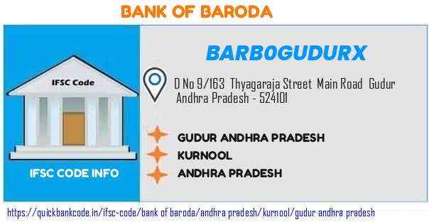 Bank of Baroda Gudur Andhra Pradesh BARB0GUDURX IFSC Code