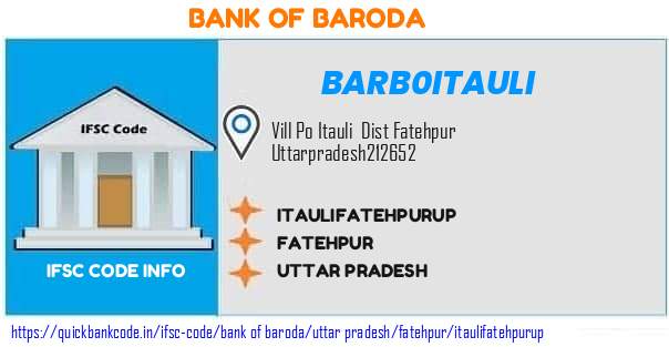 Bank of Baroda Itaulifatehpurup BARB0ITAULI IFSC Code