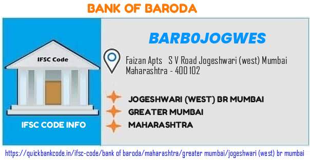 Bank of Baroda Jogeshwari west Br Mumbai BARB0JOGWES IFSC Code